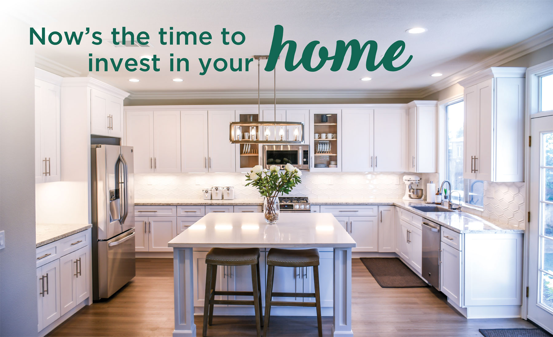 Now's the time to invest in your home