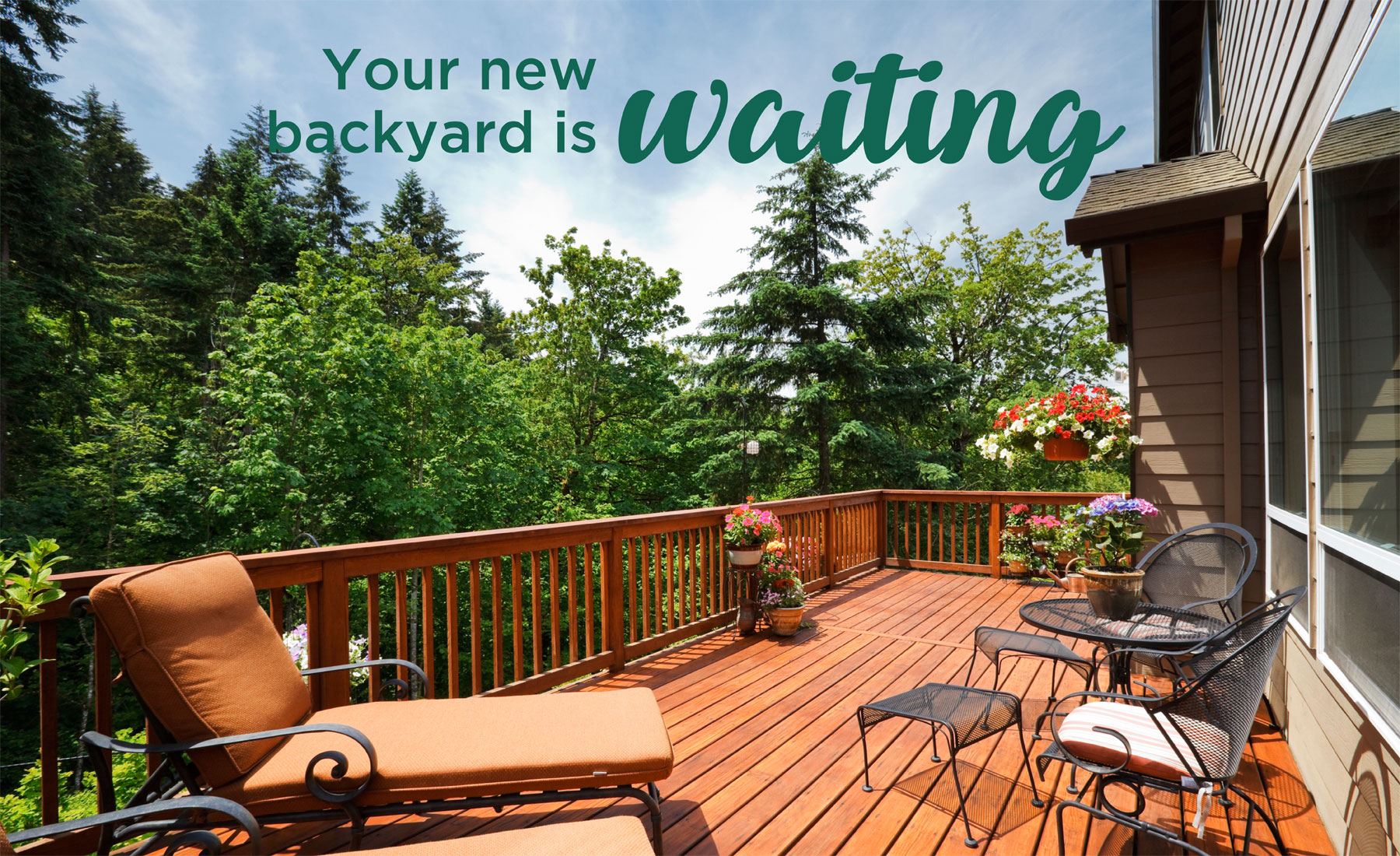 Your new backyard is waiting